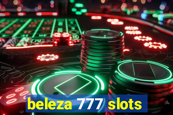 beleza 777 slots